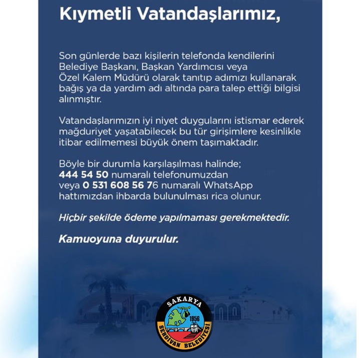 Serdivan Belediyesi’nden Dolandırıcılık Girişimlerine Karşı Uyarı